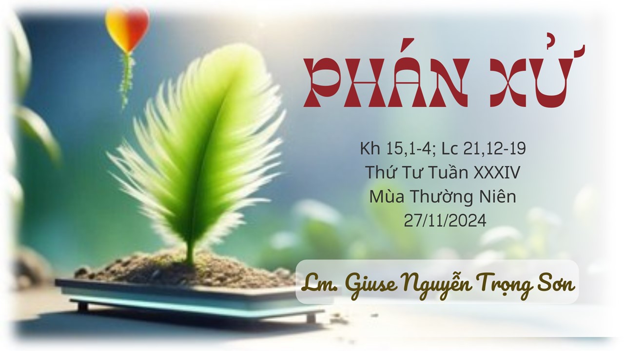 Phán xử - Thứ Tư Tuần XXXIV - Mùa Thường Niên