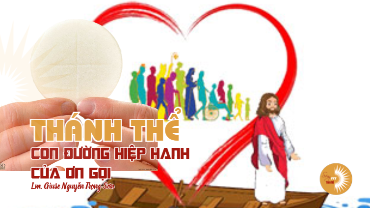 Thánh Thể : Con đường hiệp hanh của ơn gọi - Thứ Hai Tuần IV – Mùa Phục Sinh, 27/04/2026