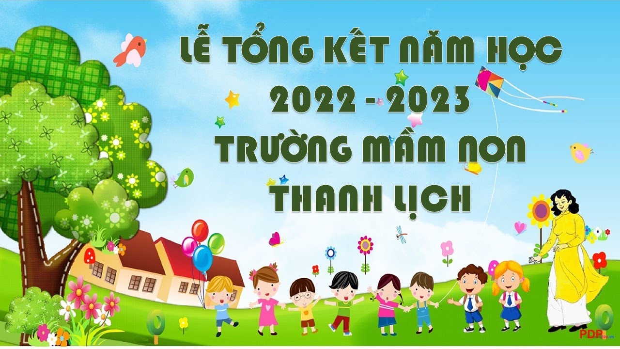 Lễ Tổng Kết năm học 2022 - 2023 - Trường MNTT Thanh Lịch