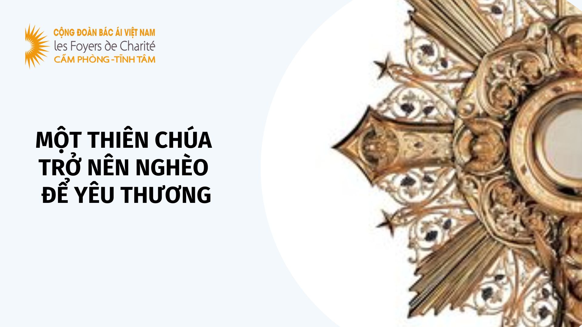 Sống Thánh Thể - Một Thiên Chúa trở nên nghèo để yêu thương