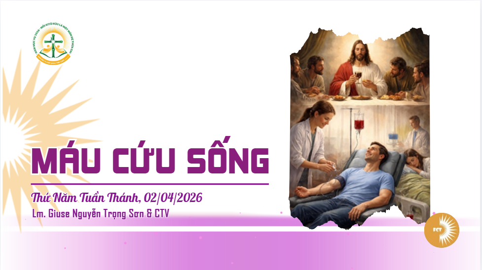 Máu cứu sống - Thứ Năm Tuần Thánh, Thánh Lễ Tiệc Ly