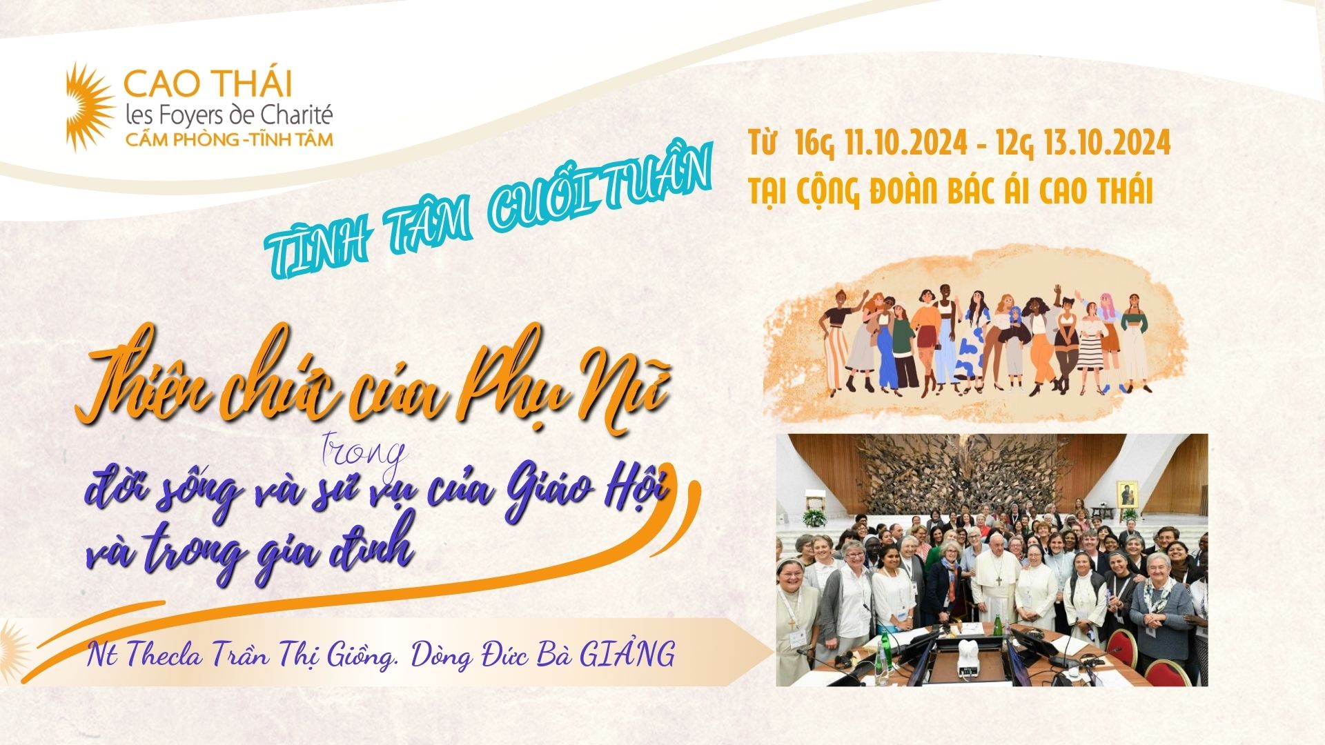 Tĩnh Tâm Cuối Tuần, từ 11.10.2024 - 13.10.2024