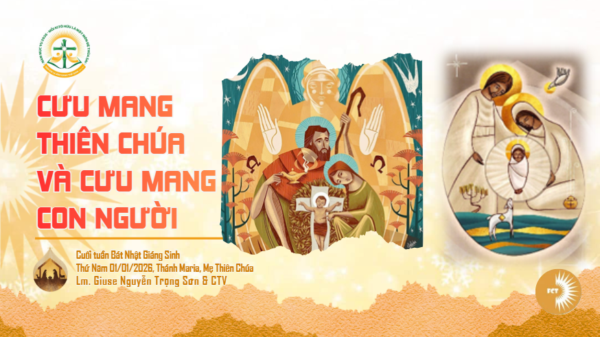 Cưu mang Thiên Chúa và cưu mang con người - Cuối tuần Bát Nhật Giáng Sinh - Thánh Maria, Mẹ Thiên Chúa