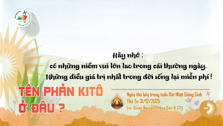 Tên phản kitô ở đâu ? Ngày thứ bảy trong tuần Bát Nhật Giáng Sinh