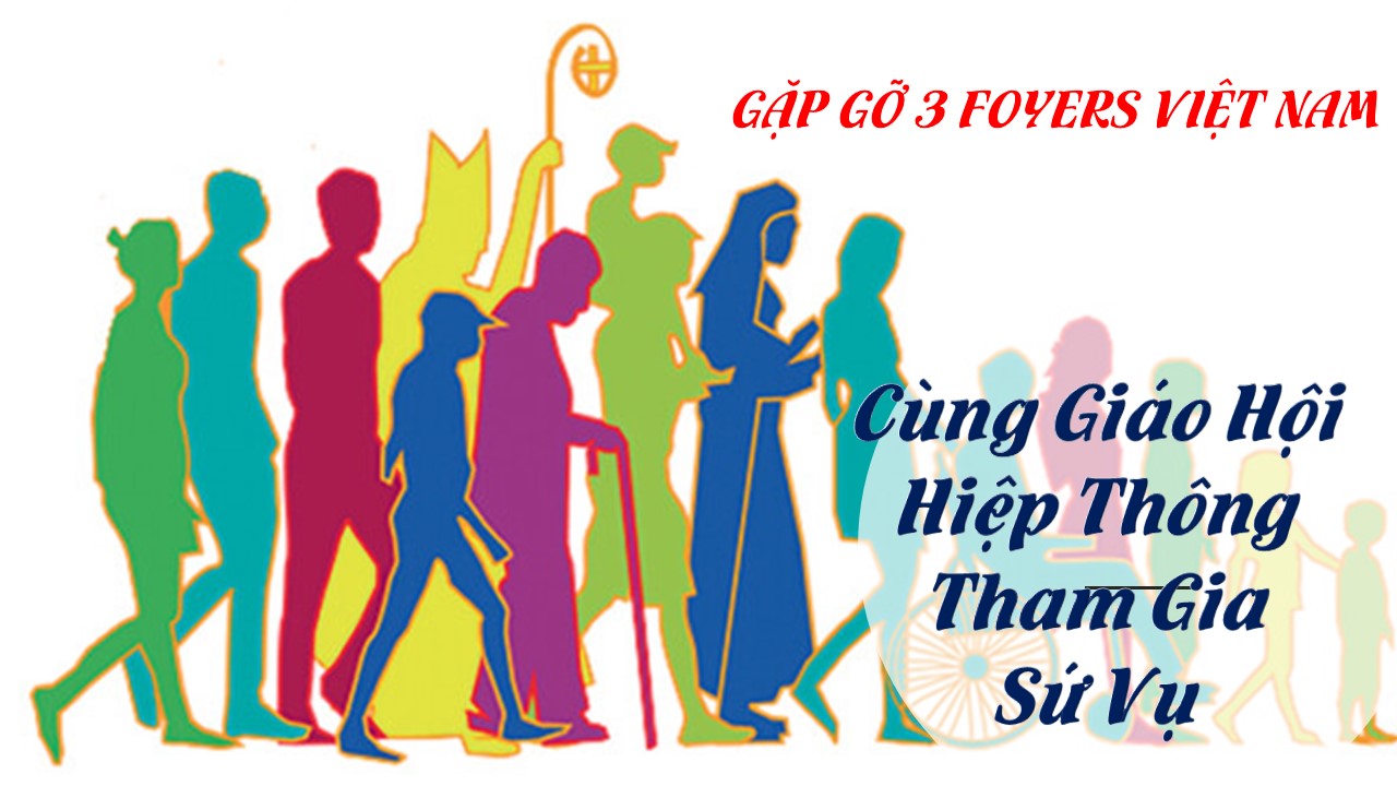 Gặp Gỡ 3 Foyer Việt Nam tại Foyer Phú Dòng ngày 17.12.2022