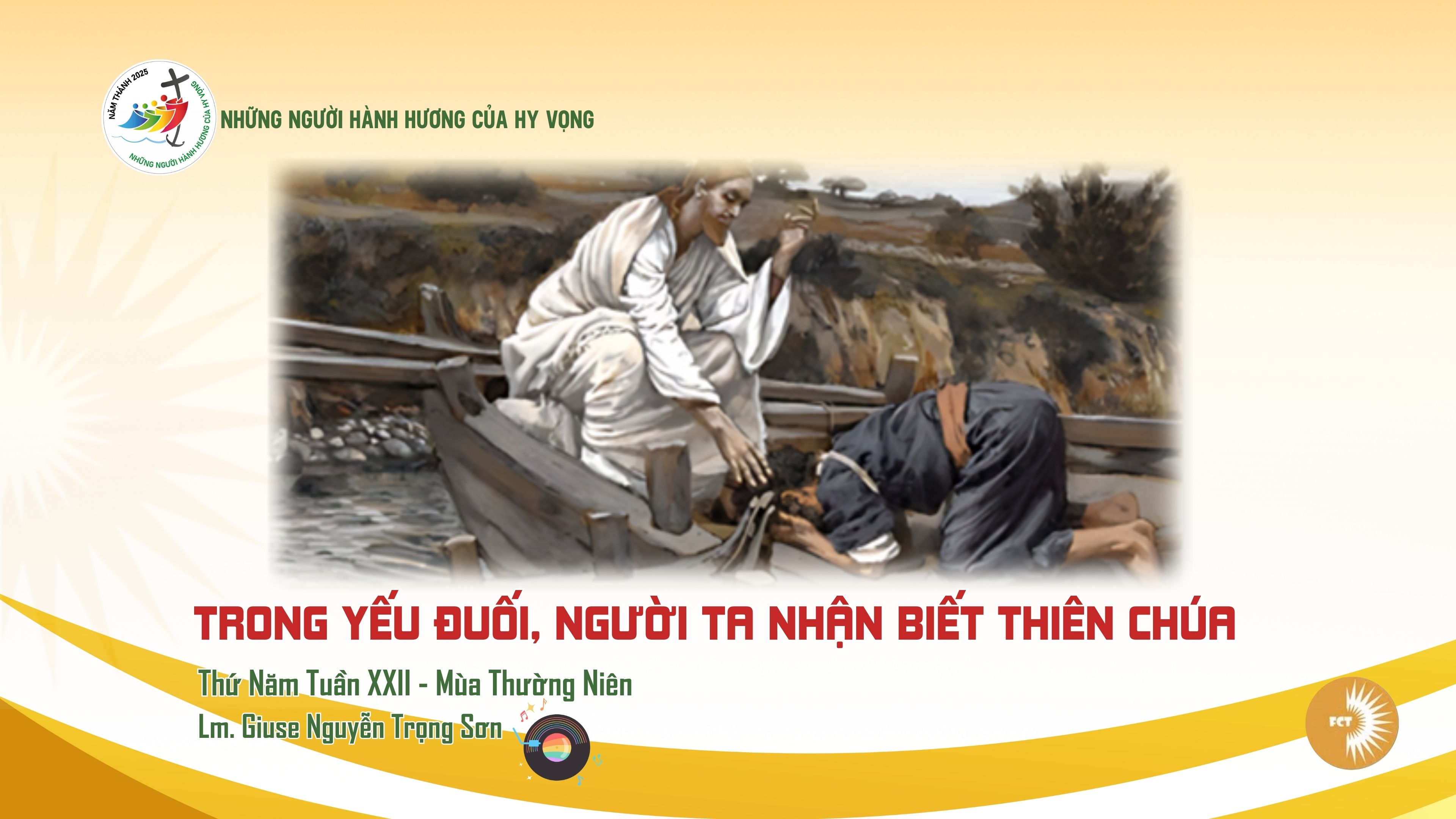 Trong yếu đuối, người ta nhận biết Thiên Chúa - Thứ Năm Tuần XXII - Mùa Thường Niên
