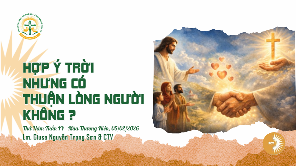 Hợp ý trời nhưng có thuận lòng người không? Thứ Năm Tuần IV - Mùa Thường Niên