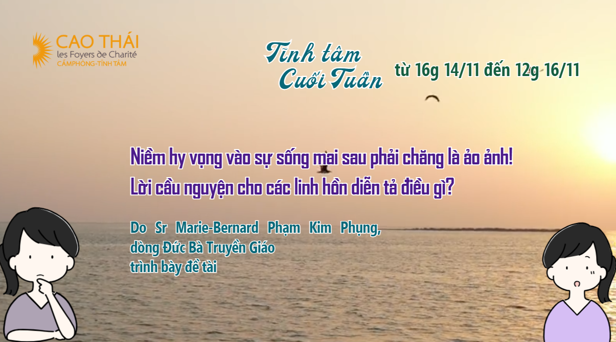 Tĩnh tâm Cuối tuần, từ 14.11.2025 - 16.11.2025