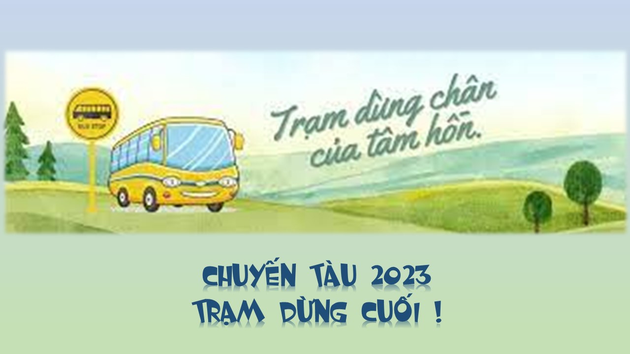 Chuyến Tàu 2023 - Trạm dừng cuối!