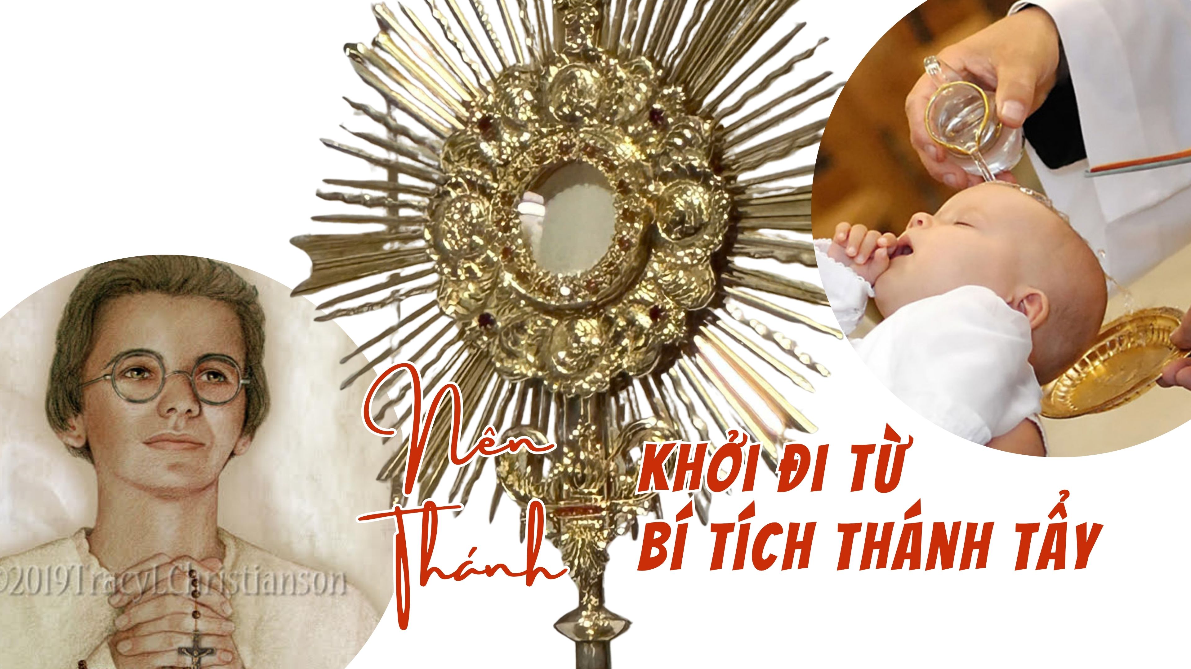 Tuần phòng FVN: Chầu Thánh Thể: Nên Thánh Khởi Đi Từ Bí Tích Thánh Tẩy