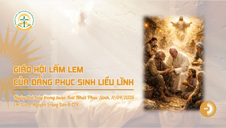 Giáo Hội lấm lem của Đấng Phục Sinh liều lĩnh - Ngày thứ bảy trong tuần Bát Nhật Phục Sinh