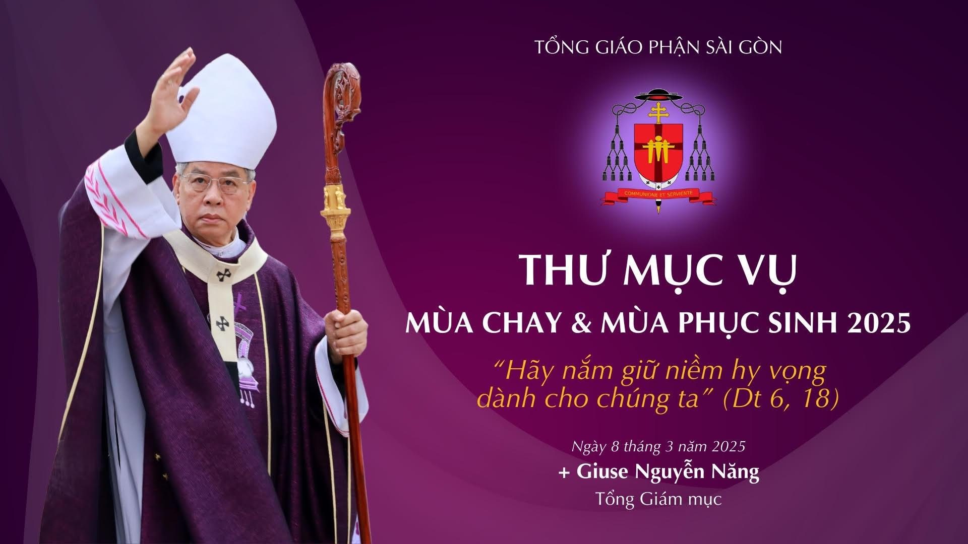 Thư Mục vụ Mùa Chay và Mùa Phục Sinh 2025 - ĐTGM Giuse Nguyễn Năng