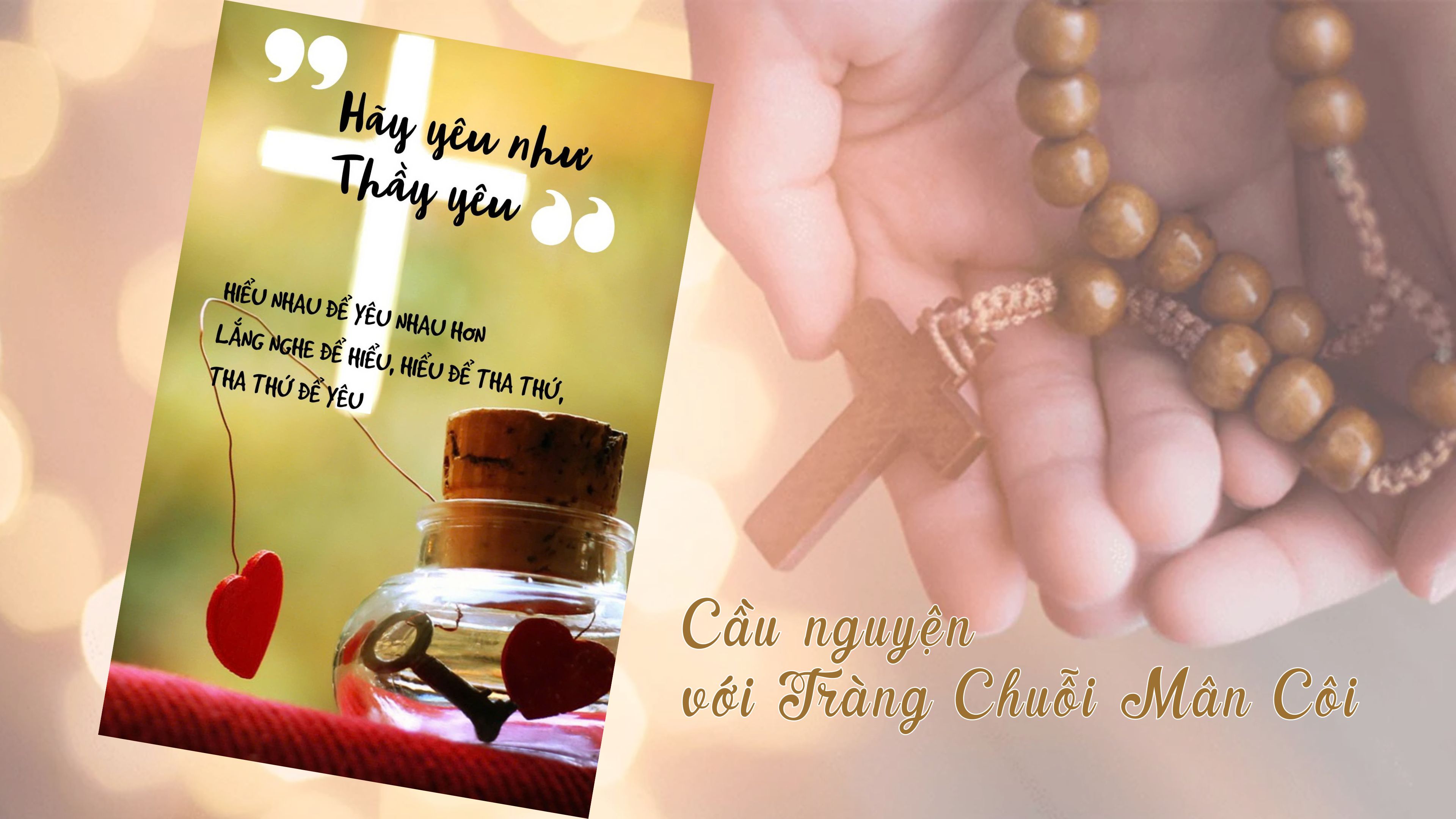 Cầu nguyện với Tràng Chuỗi Mân Côi - “Hiểu nhau để yêu nhau hơn”