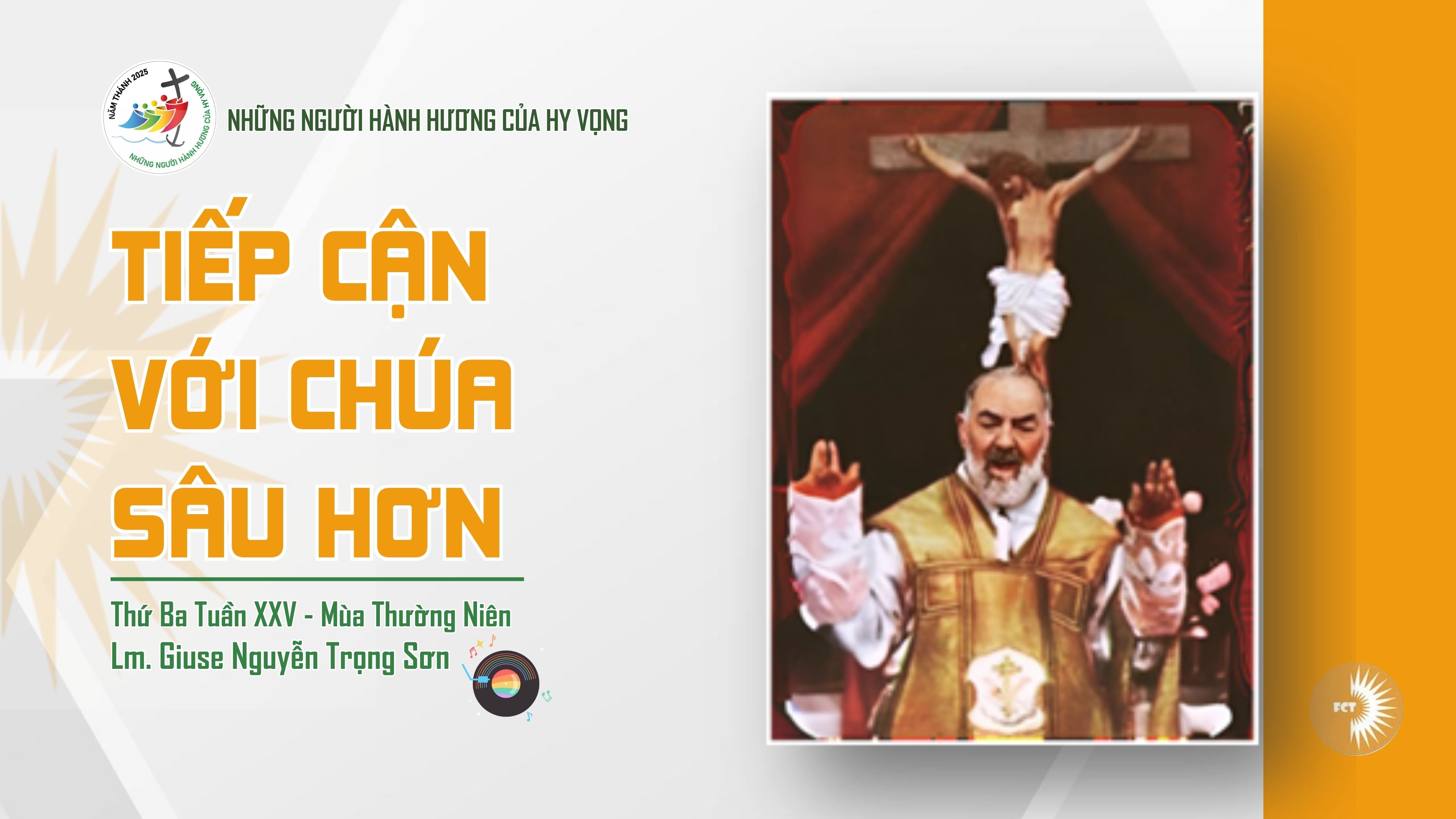 Tiếp cận với Chúa sâu hơn - Thứ Ba Tuần XXV - Mùa Thường Niên