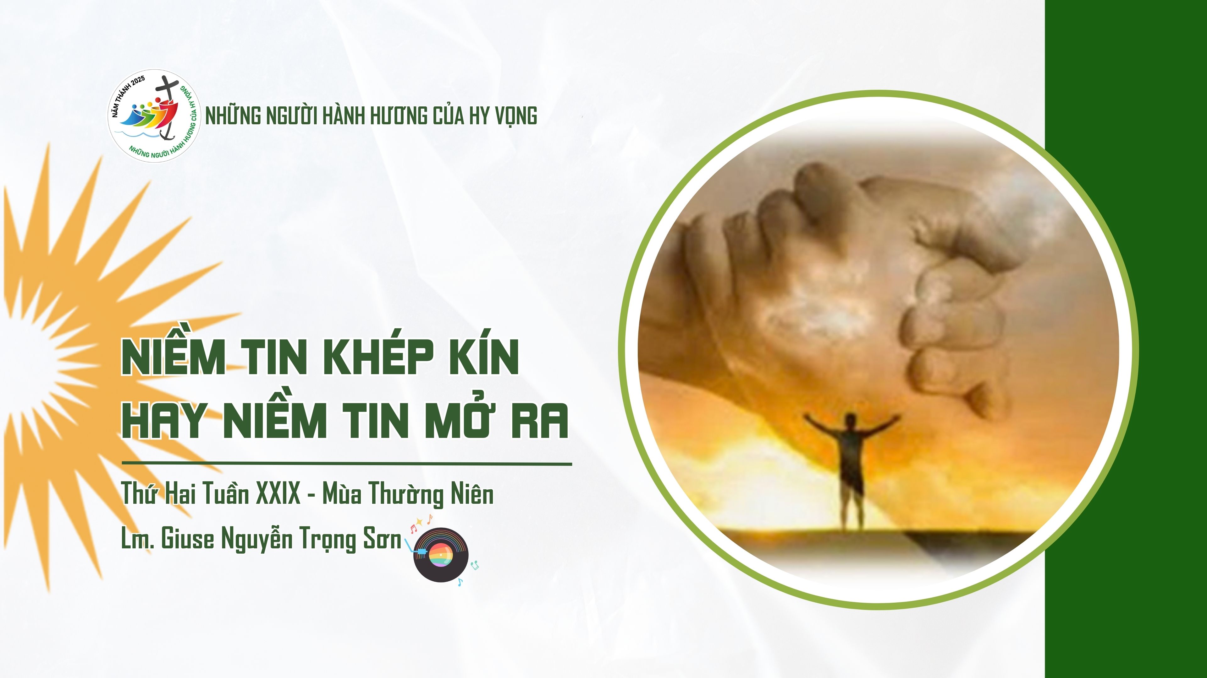 Niềm tin khép kín hay niềm tin mở ra - Thứ Hai Tuần XXIX - Mùa Thường Niên