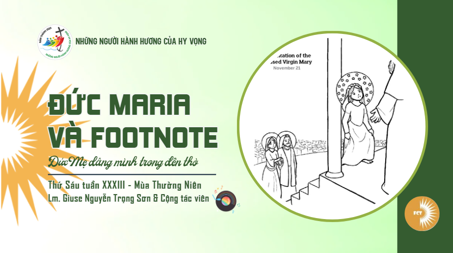 Đức Maria và Footnote - Đức Mẹ dâng mình trong đền thờ