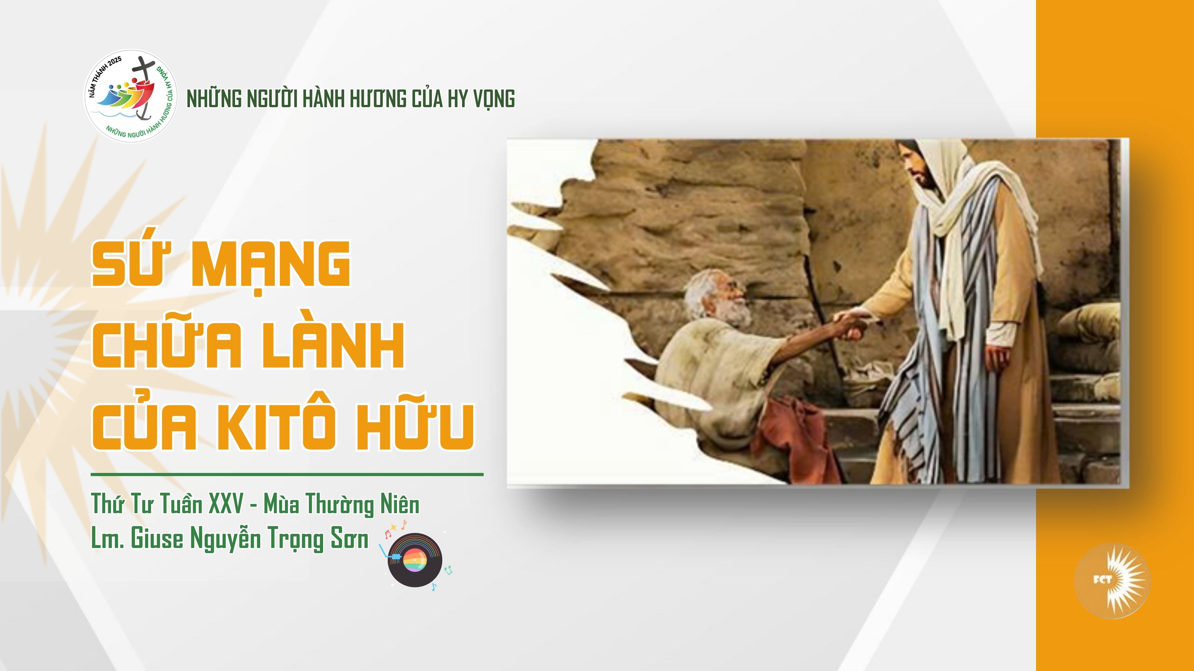 Sứ mạng chữa lành của Kitô hữu - Thứ Tư Tuần XXV - Mùa Thường Niên