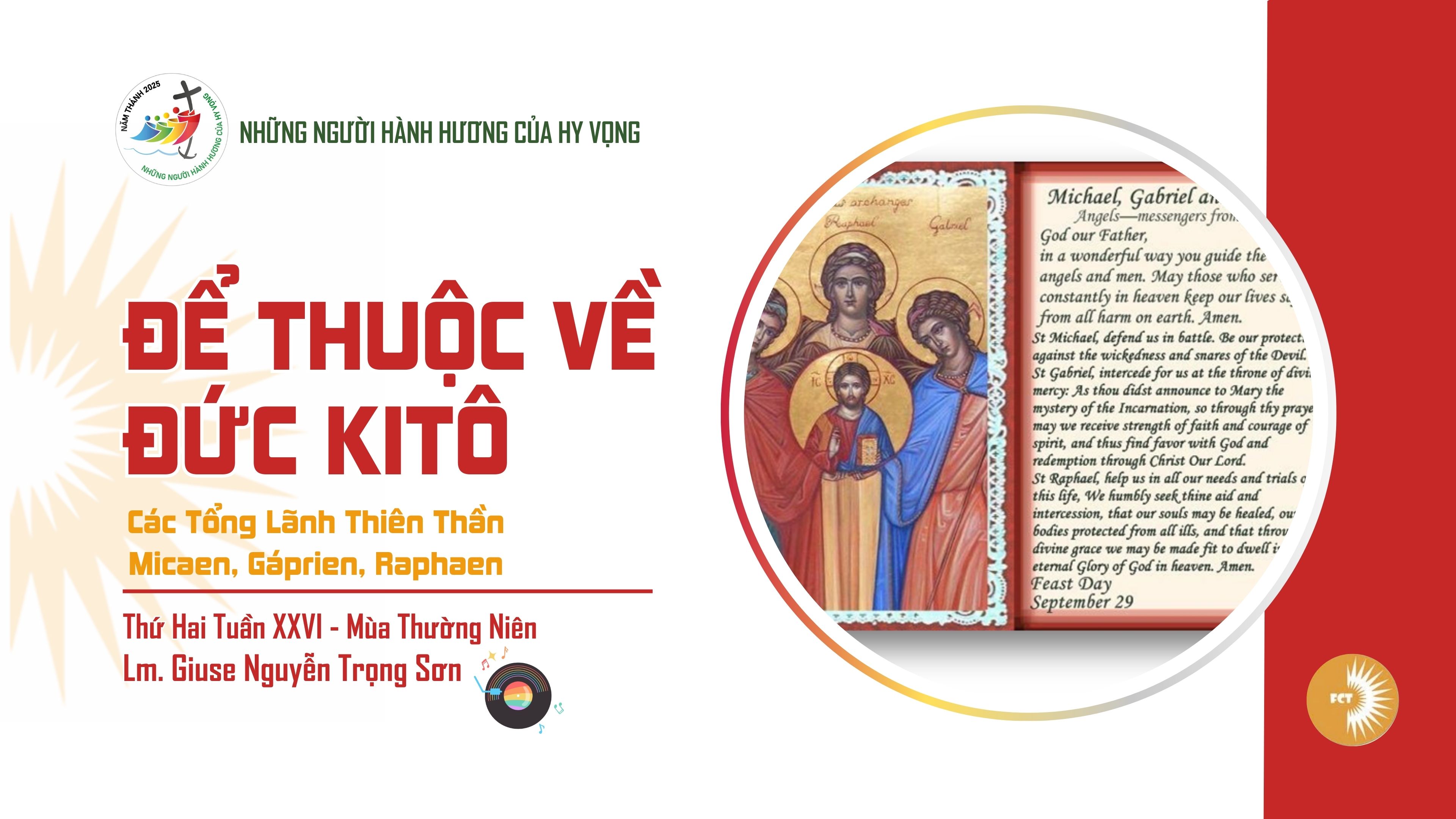 Để thuộc về Đức Kitô - Các Tổng Lãnh Thiên Thần  Micaen, Gáprien, Raphaen