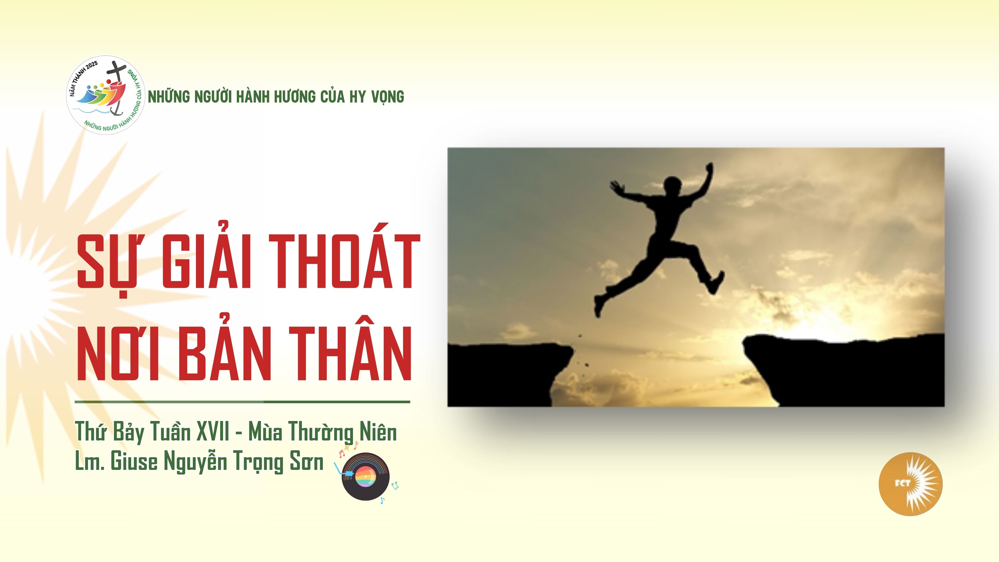 Sự giải thoát nơi bản thân - Thứ Bảy Tuần XVII - Mùa Thường Niên