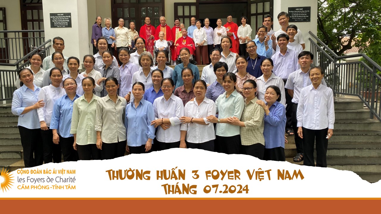 Đúc kết những ngày thường huấn 3 Foyer Việt Nam từ 22.07.2024- 28.07.2024