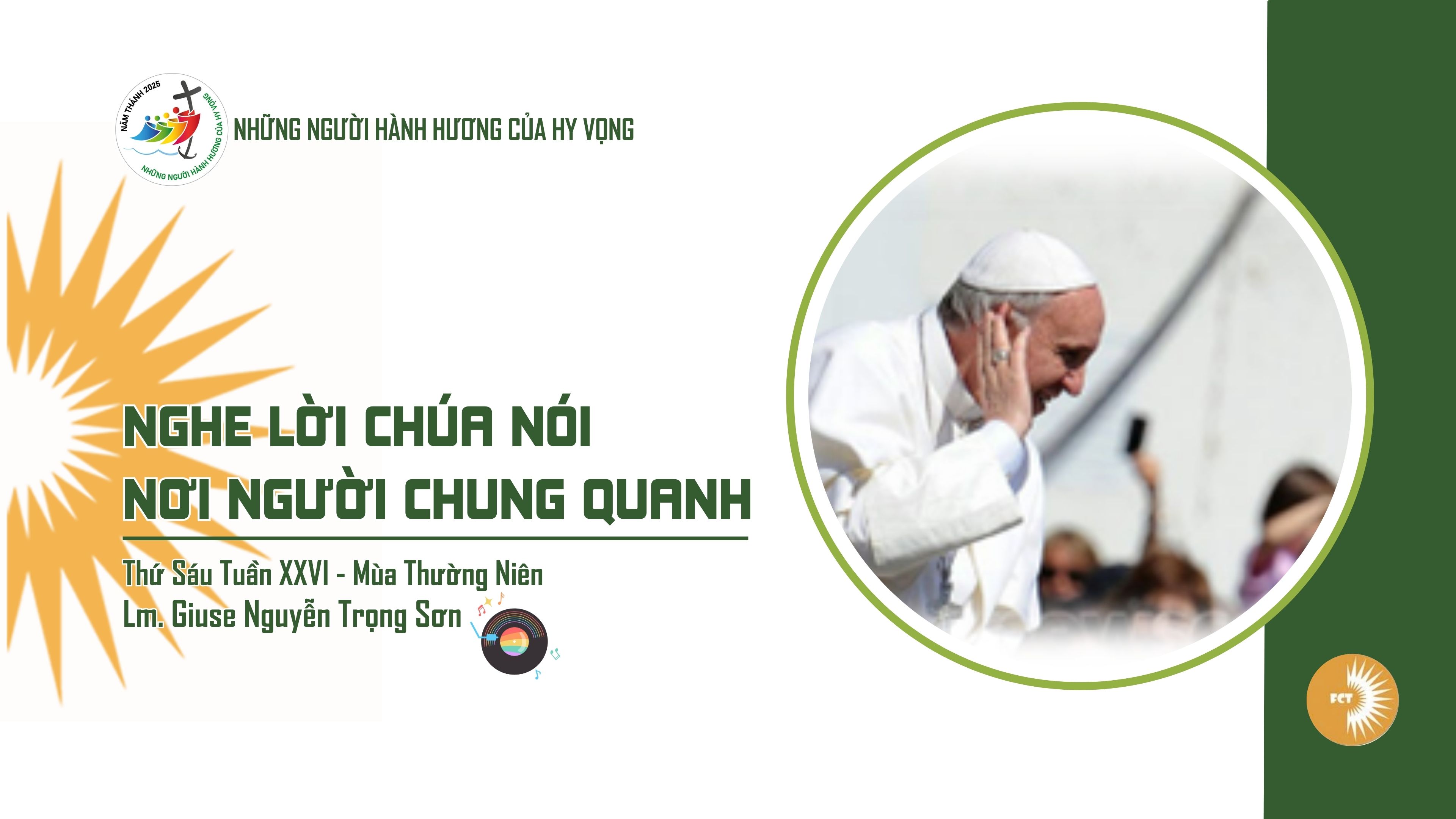Nghe Lời Chúa nói nơi người chung quanh - Thứ Sáu Tuần XXVI - Mùa Thường Niên