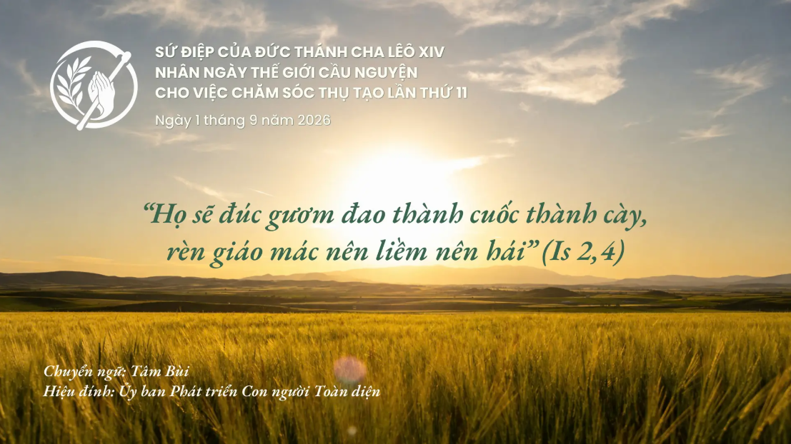 Sứ điệp của Đức Thánh Cha Lêo XIV: Nhân ngày thế giới cầu nguyện cho việc chăm sóc thụ tạo lần thứ 11